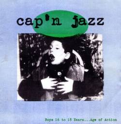 Cap'N Jazz : Boys 16-18 Years... Age of Action